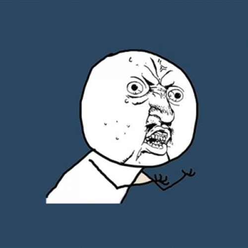 Y U NO - my five 176 - browser media